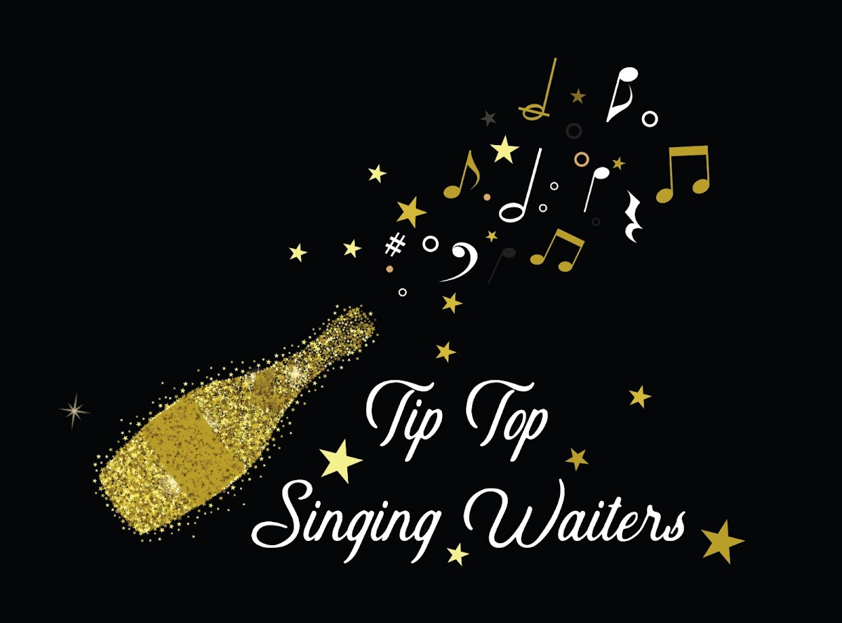 Tip Top Singing Waiters