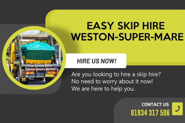 Easy Weston-super-Mare rent a skip