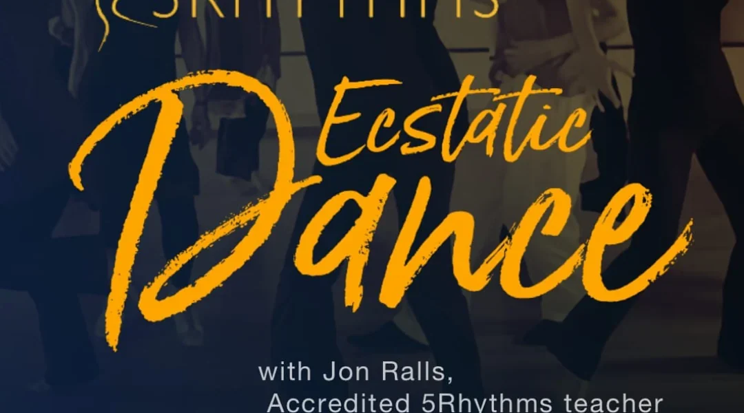 5Rhythms Ecstatic Dance with Jon Ralls