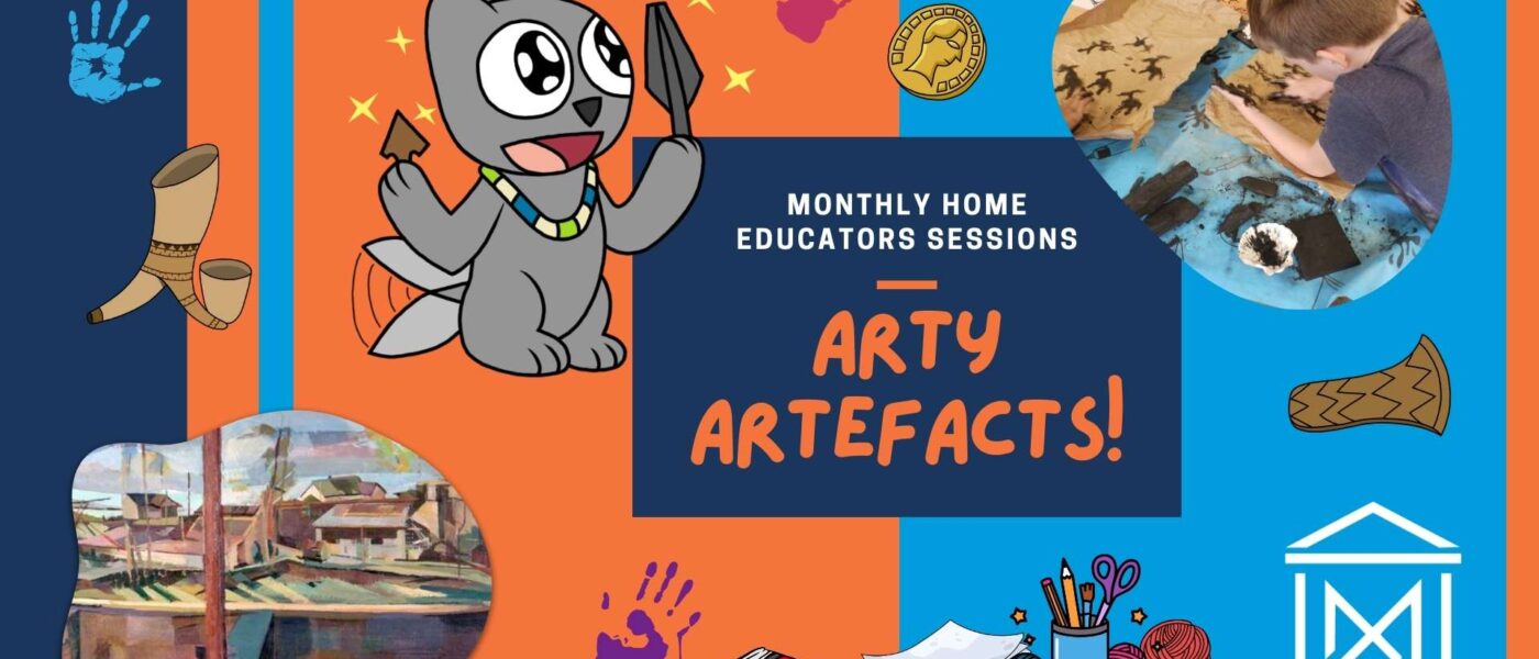 Arty Artefacts – Home Educators Monthly Sessions