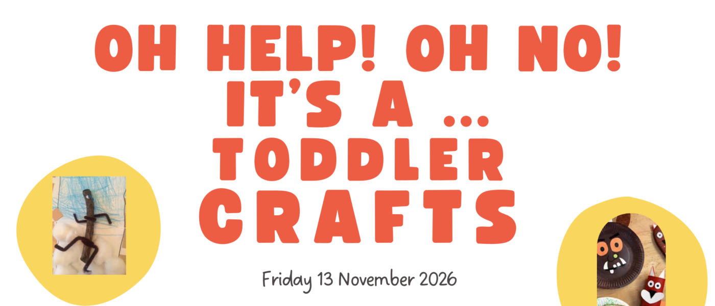 Oh Help! Oh No! It’s A … Toddler Crafts