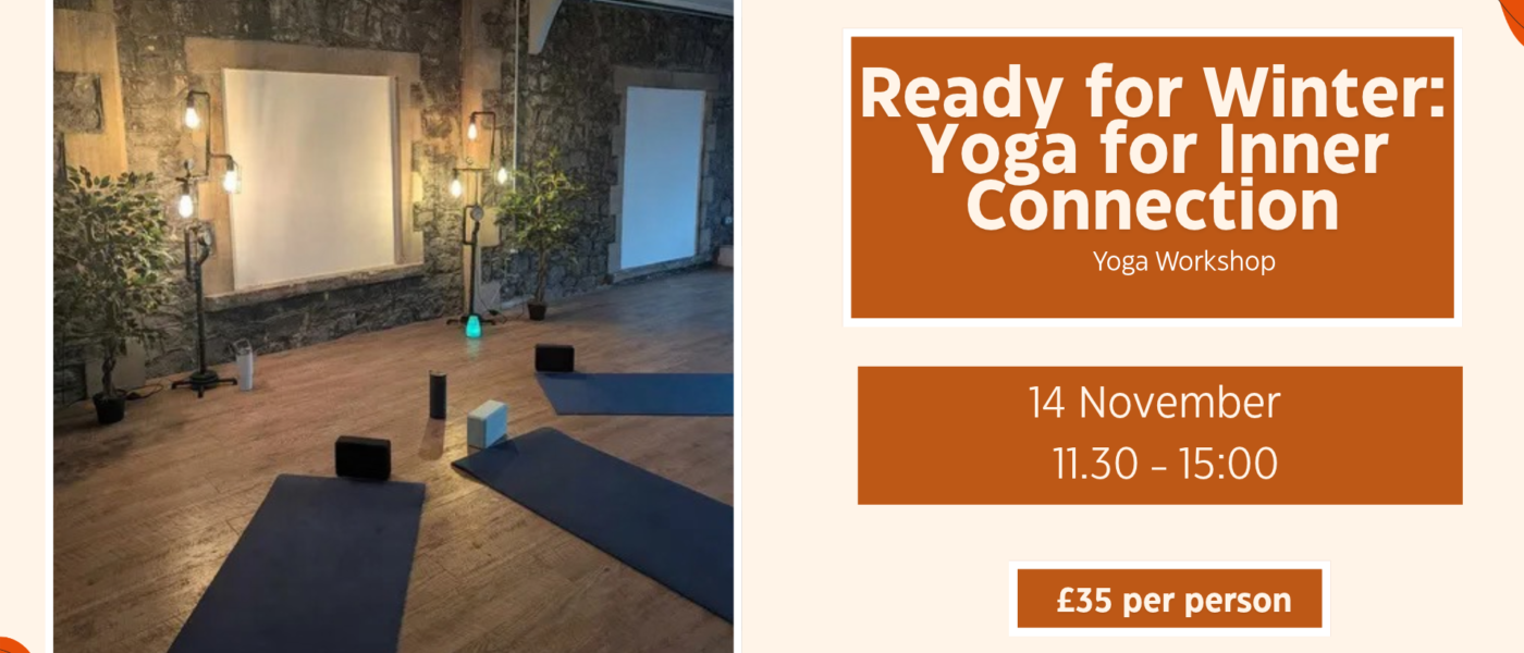 Ready for Winter: Yoga for Inner Connection (yoga workshop)